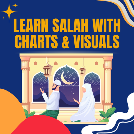 Salah Made Simple – Learn Prayer with Charts & Visuals